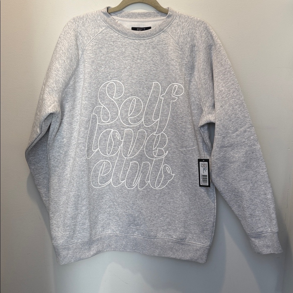 NWT Brunette the Label Self Love Club" Big Sister Crew Grey size small medium